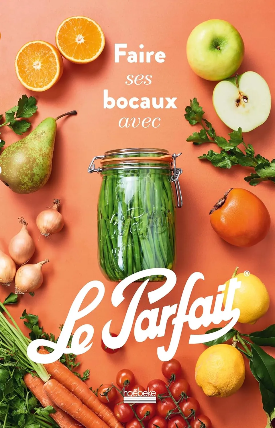 livre-de-recettes-le-parfait-faites-vos-bocaux-dition-2024 image 1